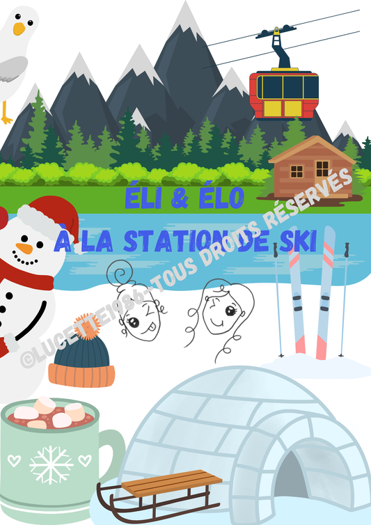 📖 ÉLI & ÉLO: À la station de ski ⛷❄️